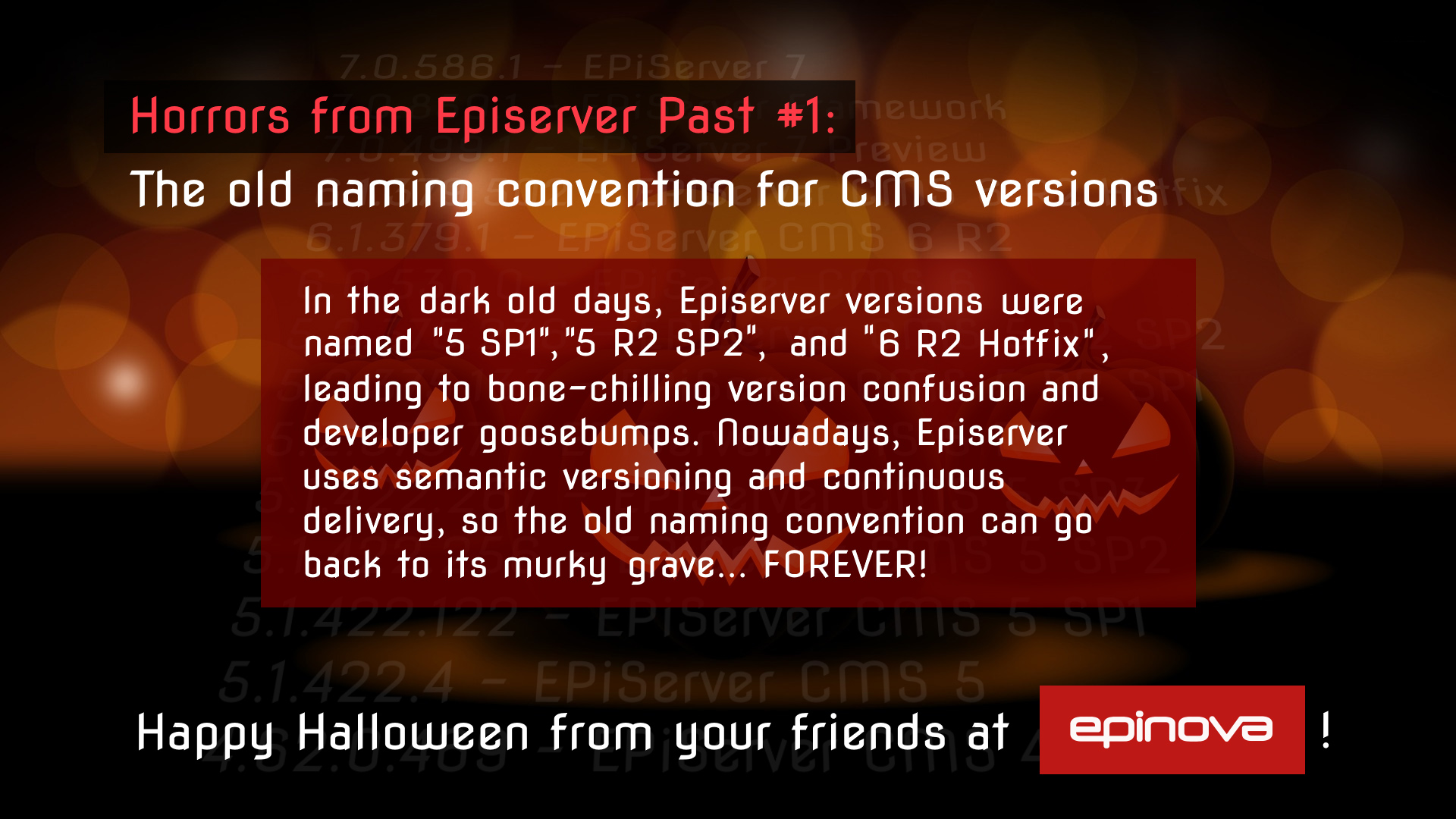 Humorous Halloween throwback at Episerver's old naming convention