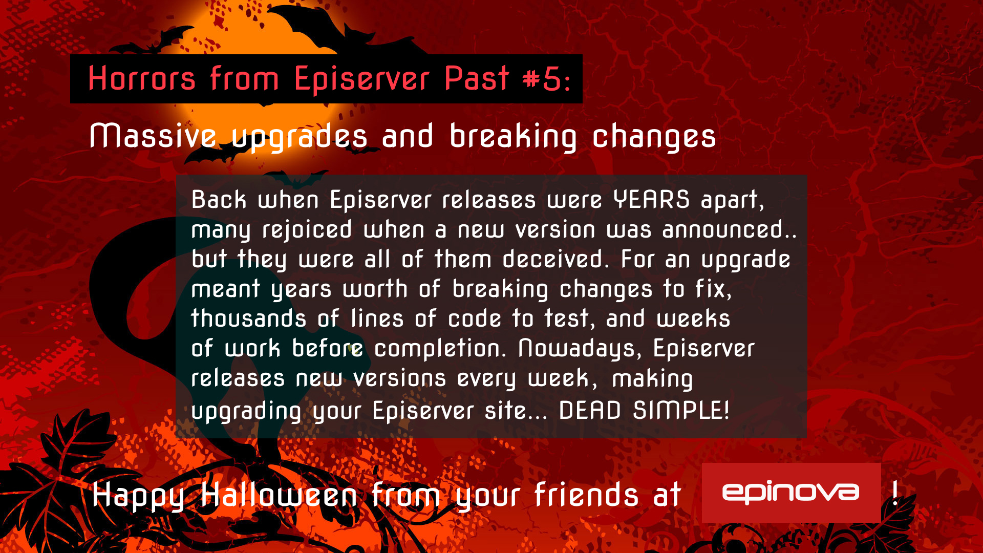 Humorous Halloween throwback to Episerver's old upgrade cycle