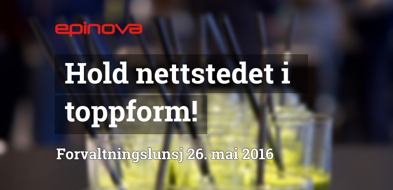 Forvaltningslunsj hos Epinova 26. mai 2016